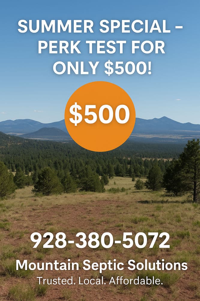 Summer special for perk test at $500 by Mountain Septic Solutions, with phone number 928-380-5072.